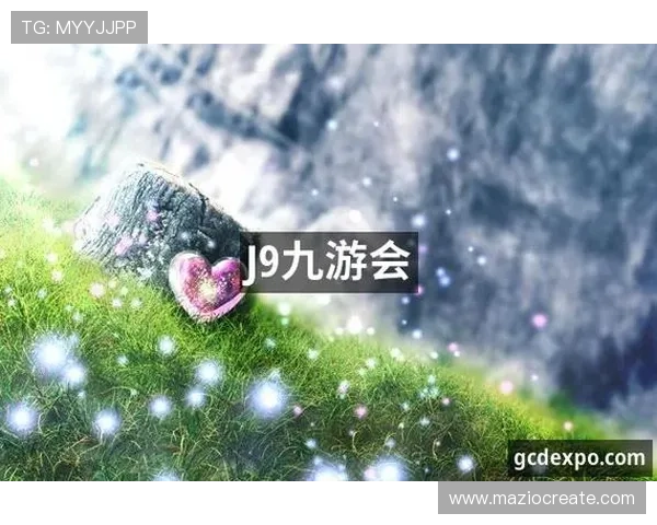 j9真人最新版本下载,安全稳定的游戏平台让你尽情畅玩不受限 j9真人最新版本下载,安全稳定的游戏平台让你尽情畅玩不受限